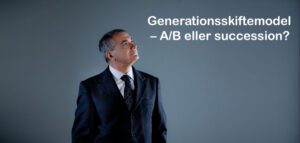 Generationsskiftemodel – A/B eller succession?
